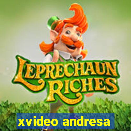 xvideo andresa